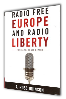 Lecturi din istorie: “Radio Europa Libera si Radio Libertatea. Anii CIA-ului” (2)*