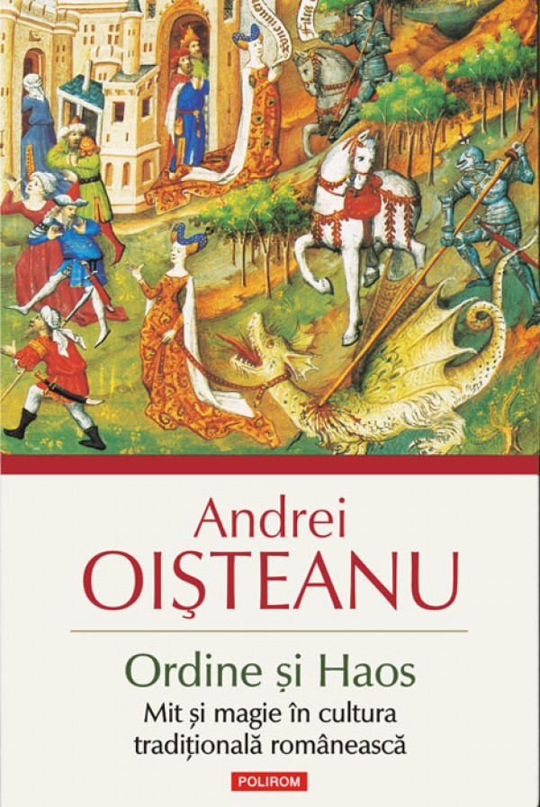 <em>Ordine si Haos</em> de Andrei Oisteanu – o carte esentiala despre mit si magie in cultura traditionala romaneasca