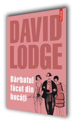 David Lodge – <i>Barbatul facut din bucati</i>