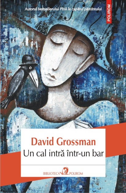 În cărțile lui David Grossman poți să râzi și de suferință