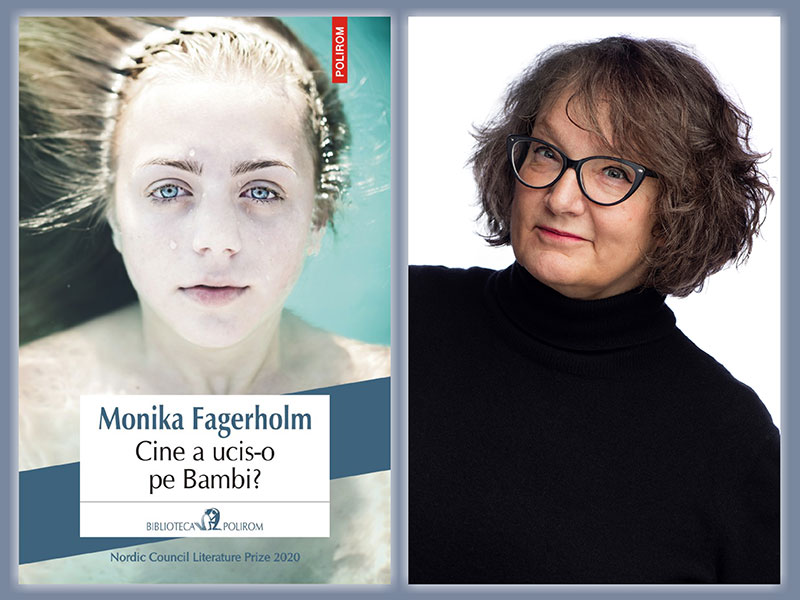 Nordic Council Literature Prize 2020, în Biblioteca Polirom: <i>Cine a ucis-o pe Bambi?</i> de Monika Fagerholm